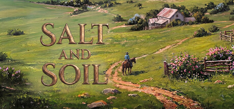 Salt and Soil: A Frontier Family Sim