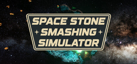 Cover art from Space Stone Smashing Simulator