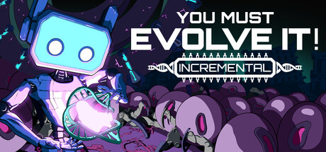 Cover art from You must evolve it! Incremental