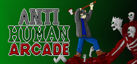 Cover art from Anti-Human: Arcade