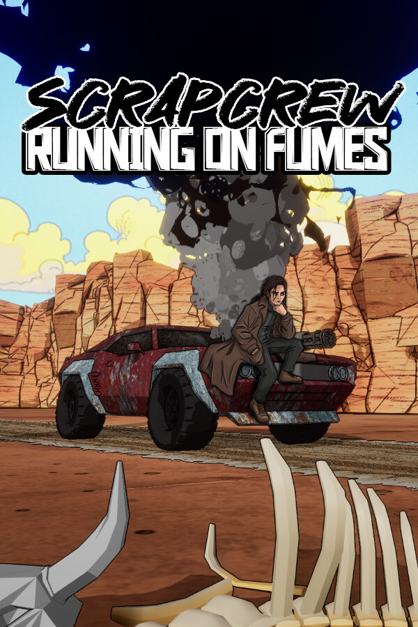 ScrapCrew: Running on Fumes