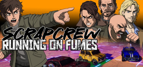 Cover art from ScrapCrew: Running on Fumes