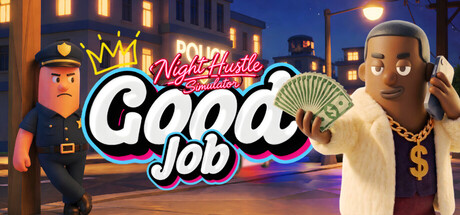Cover art from Good Job : Night Hustle Simulator