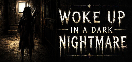 Cover art from Woke Up In a Dark Nightmare