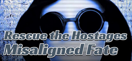 Cover art from Rescue the Hostages: Misaligned Fate