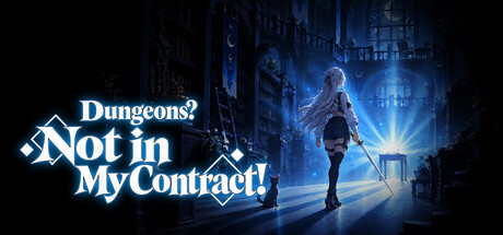 Cover art from Dungeons? Not in My Contract!