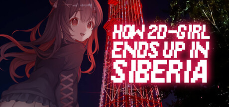 Cover art from How 2D Girl Ends Up in Siberia