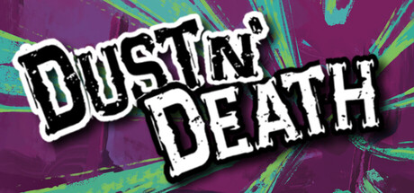 Dust N' Death