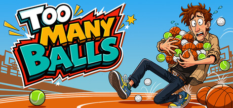 Too Many Balls