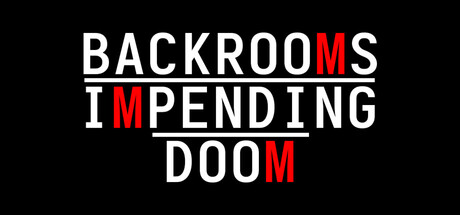 Backrooms: Impending Doom