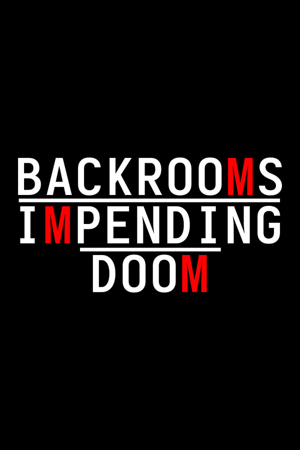 Backrooms: Impending Doom