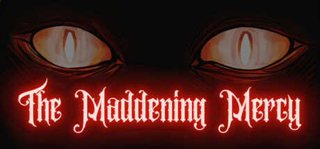 The Maddening Mercy