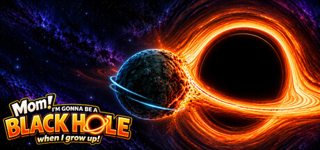 Cover art from Mom! I'm gonna be a black hole when I grow up!