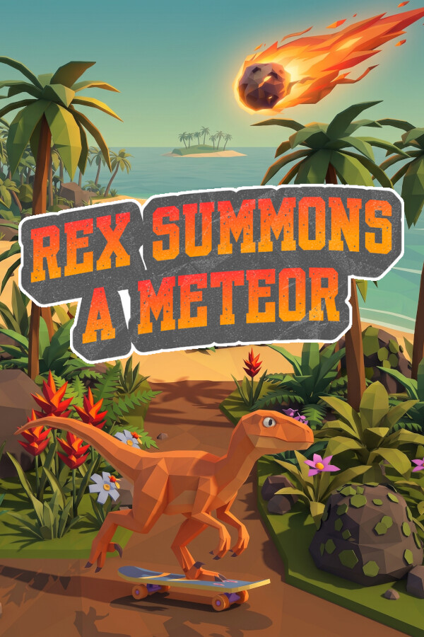 Rex Summons a Meteor