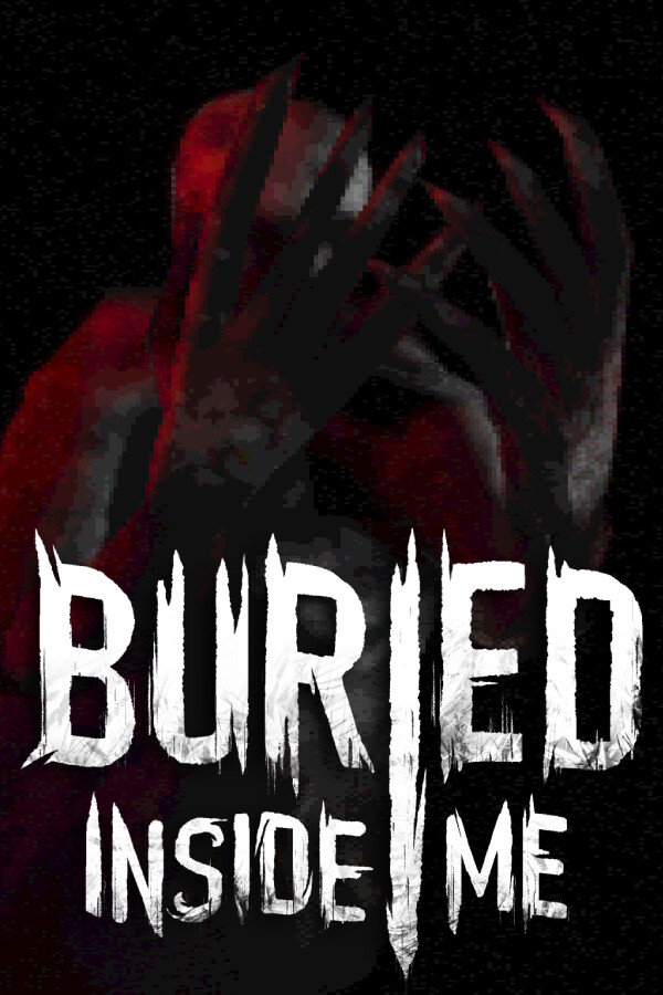 BURIED INSIDE ME