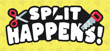 Split Happens!
