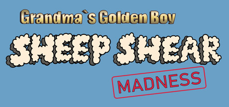 Cover art from Grandma's Golden Boy: Sheep Shear Madness