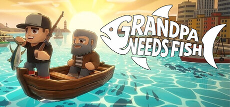 Grandpa Needs Fish