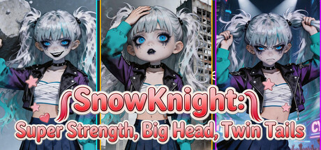 Cover art from SnowKnight: Super Strength, Big Head, Twin Tails