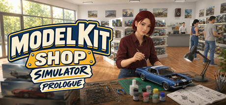 Model Kit Shop Simulator: Prologue
