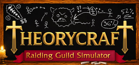 Cover art from Theorycraft: Raiding Guild Simulator