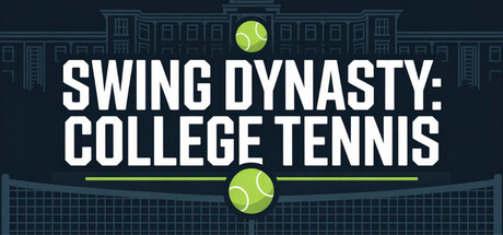 Swing Dynasty: College Tennis