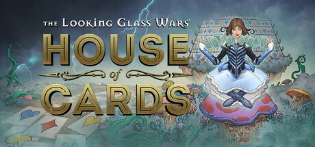 The Looking Glass Wars: House of Cards