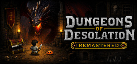 Dungeons of Desolation Remastered