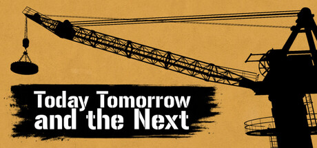 Today Tomorrow and the Next