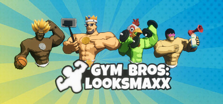 Cover art from Gym Bros: LooksMaxx