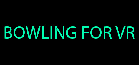 Bowling for VR