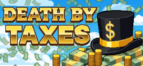 Death by Taxes