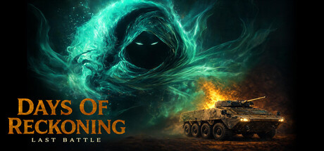 Days Of Reckoning: Last Battle