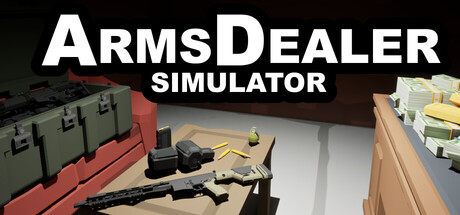 Arms Dealer Simulator