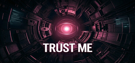 Trust Me