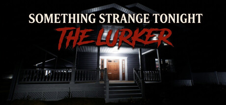 Cover art from Something Strange Tonight - The Lurker