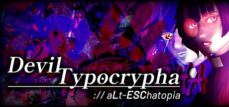 Cover art from Devil Typocrypha: aLt-ESChatopia - Card x Command Active Typing Battle DRPG
