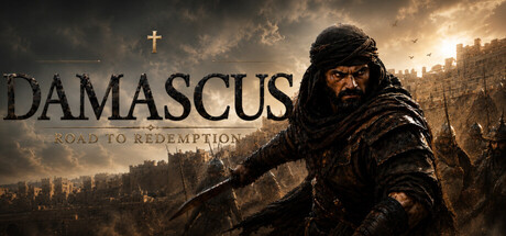 DAMASCUS: Road to Redemption