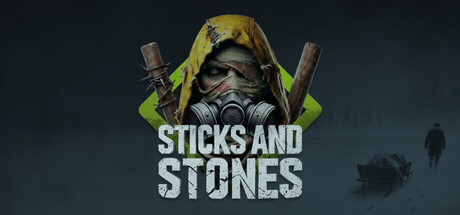 Sticks and Stones