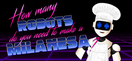 Cover art from How Many Robots Do You Need to Make a Milanesa?
