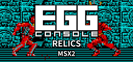 EGGCONSOLE RELICS MSX2
