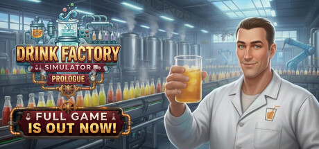 Drink Factory Simulator - Prologue