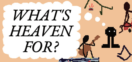 Cover art from What's Heaven For?