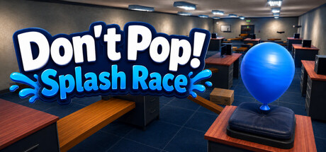Don’t Pop!: Splash Race