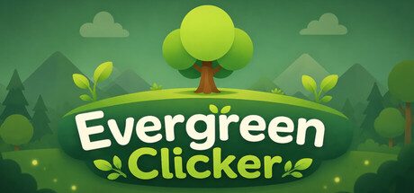 Cover art from Evergreen Clicker