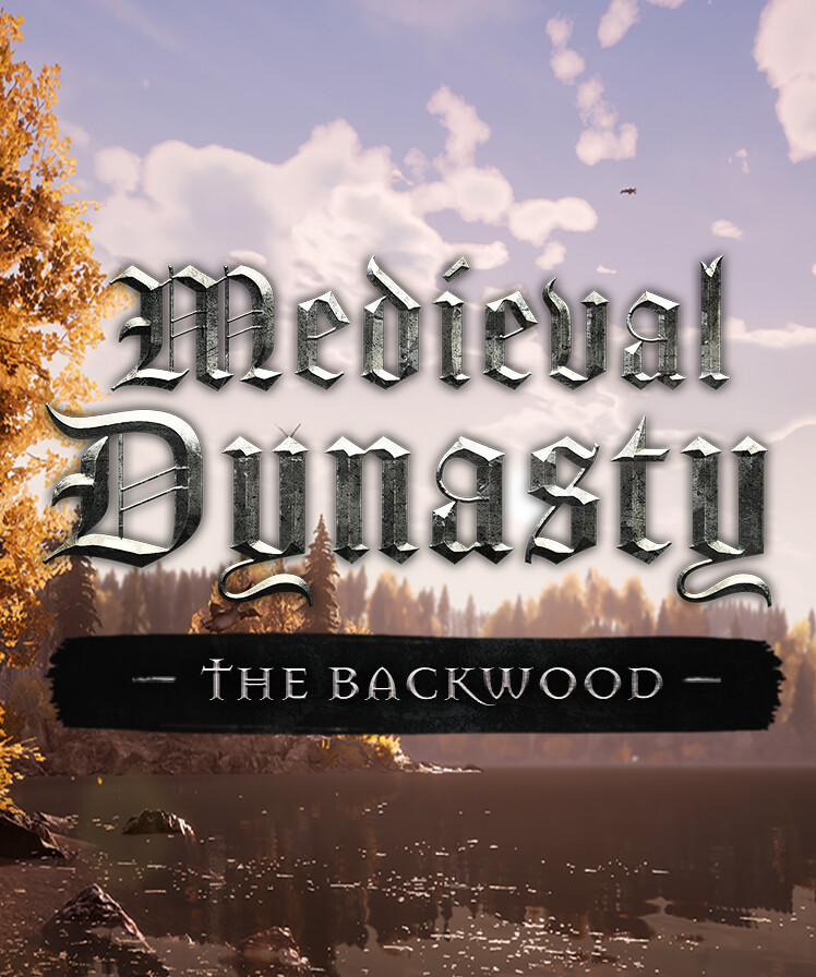 Medieval Dynasty - The Backwood
