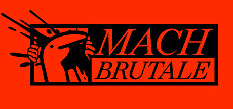 Cover art from MACH BRUTALE
