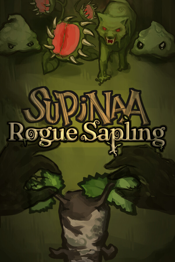 Supinaa: Rogue Sapling