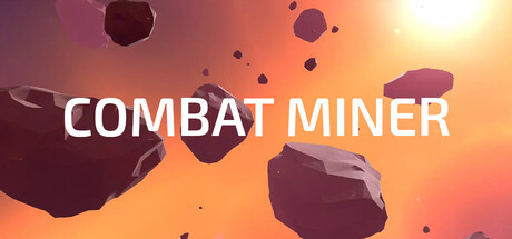 Combat Miner