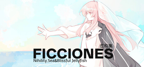 Cover art from Ficciones//Nihility, Sea & Blissful Jellyfish